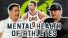 The Kevin Love Story: Talking Athlete Mental Health